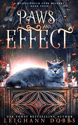 9781516828418: Paws and Effect: Volume 4 (Mystic Notch Cozy Mystery Series)