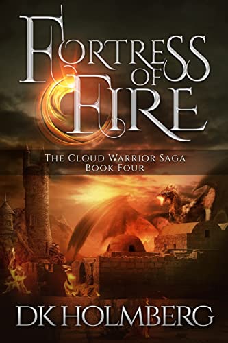 9781516829392: Fortress of Fire (The Cloud Warrior Saga)