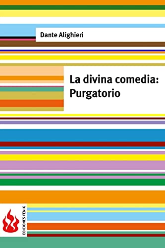 9781516833986: La divina comedia. Purgatorio: (low cost). Edicin limitada (Ediciones Fnix) (Spanish Edition)