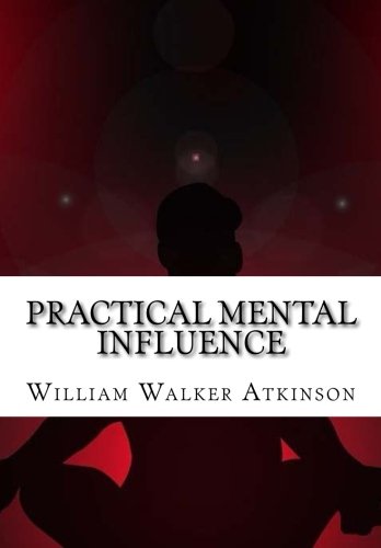 9781516836420: Practical Mental Influence