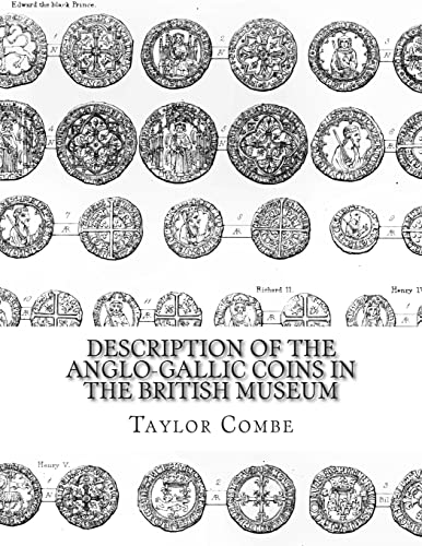 9781516836543: Description of the Anglo-Gallic Coins in the British Museum