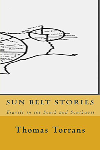 Beispielbild fr Sun Belt Stories: Travels in the South and Southwest zum Verkauf von THE SAINT BOOKSTORE