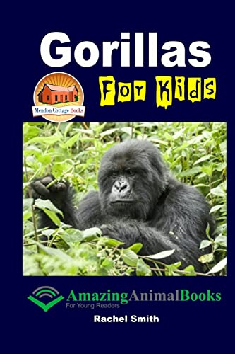 Imagen de archivo de Gorillas For Kids a la venta por ThriftBooks-Dallas