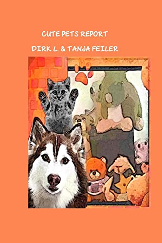 Beispielbild fr Cute Pets Report (German Edition) zum Verkauf von Ergodebooks