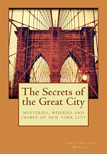 9781516848614: The Secrets of the Great City