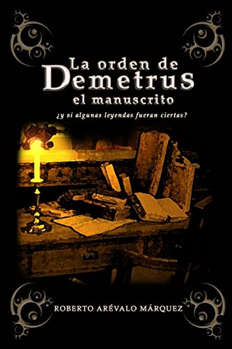 Imagen de archivo de La orden de Demetrus: el manuscrito a la venta por THE SAINT BOOKSTORE