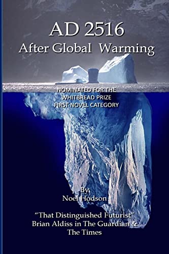 Imagen de archivo de AD2516 - After Global Warming: Mankind's Future a la venta por THE SAINT BOOKSTORE
