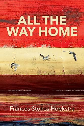 Stock image for All The Way Home for sale by THE SAINT BOOKSTORE