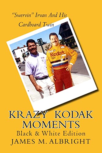 Stock image for Krazy Kodak Moments: Black & White Edition for sale by THE SAINT BOOKSTORE