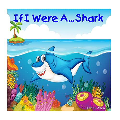 9781516859528: If I Were A...Shark: Volume 3