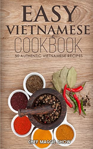 Beispielbild fr Easy Vietnamese Cookbook: Volume 15 (The Effortless Chef Series) zum Verkauf von AwesomeBooks
