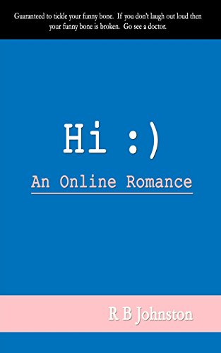 9781516864546: Hi :): An Online Romance