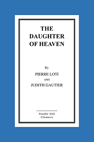 9781516869336: The Daughter Of Heaven