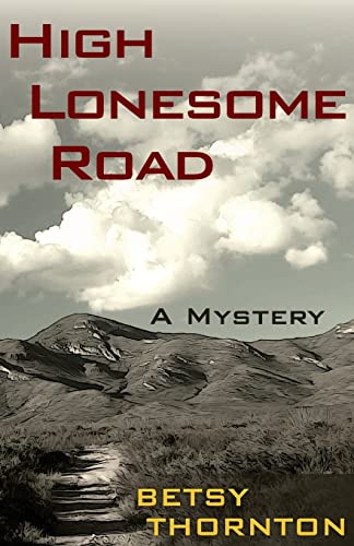 Stock image for High Lonesome Road (Chloe Newcombe) for sale by SecondSale