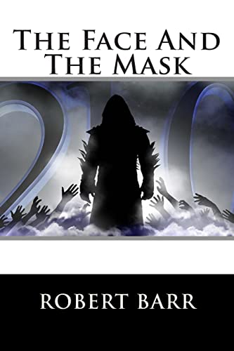 9781516881178: The Face And The Mask