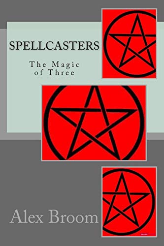 Beispielbild fr Spellcasters: The Magic of Three zum Verkauf von THE SAINT BOOKSTORE