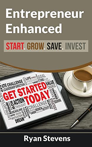 9781516887811: Entrepreneur Enhanced - Start.Grow.Save.Invest