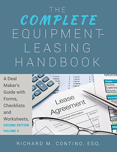 9781516888092: The Complete Equipment-Leasing Handbook: A Deal Maker's Guide with Forms, Checklists and Worksheets, Second Edition: Volume 2
