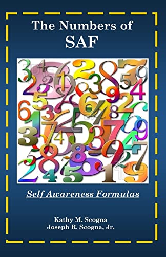 Imagen de archivo de The Numbers of SAF: Self Awareness Formulas a la venta por THE SAINT BOOKSTORE