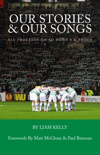 Beispielbild fr Our stories and our songs: The celtic support zum Verkauf von WorldofBooks