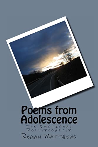 9781516894703: Poems from Adolescence: The Emotional Rollercoaster: Volume 1