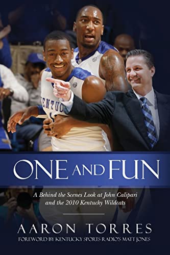 Beispielbild fr One and Fun: A Behind the Scenes Look at John Calipari and the 2010 Kentucky Wildcats zum Verkauf von BooksRun