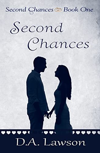 Stock image for Second Chances: Book One in the Second Chances Series for sale by SecondSale