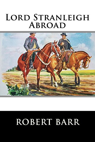 9781516911585: Lord Stranleigh Abroad