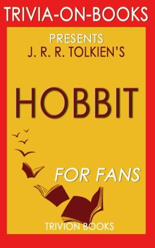 9781516913718: Trivia: The Hobbit; or, There and Back Again by J. R. R. Tolkien (Trivia-on-Books)