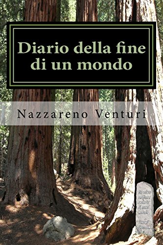 9781516913725: Diario della fine di un mondo