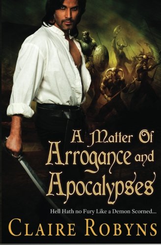 Stock image for A Matter of Arrogance and Apocalypses (Dark Matters) (Volume 4) for sale by Revaluation Books