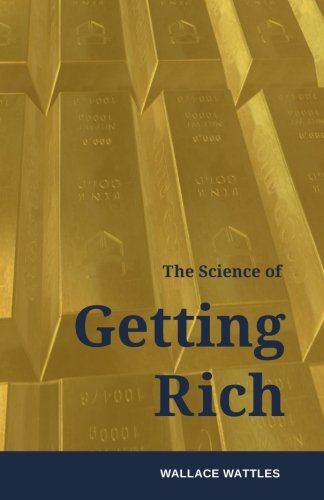 9781516916818: The Science of Getting Rich: How to make money and get the life you want