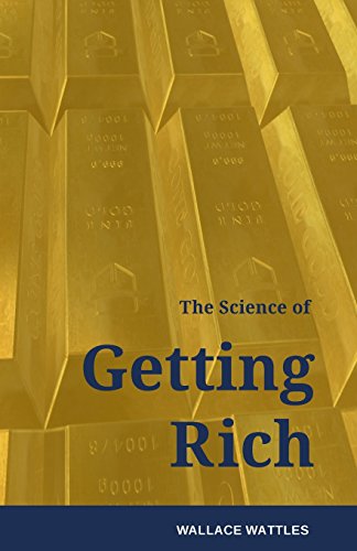 Imagen de archivo de The Science of Getting Rich: How to make money and get the life you want a la venta por Ergodebooks