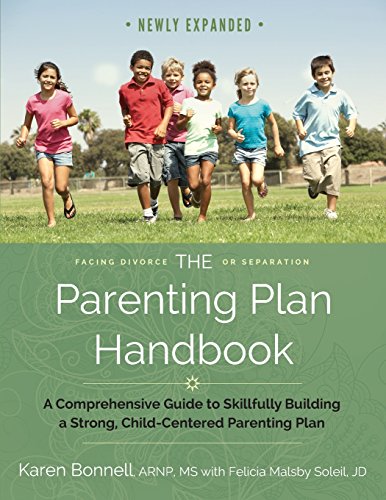 Beispielbild fr The Parenting Plan Handbook: A Comprehensive Guide to Skillfully Building a Strong, Child-Centered Parenting Plan zum Verkauf von HPB-Red