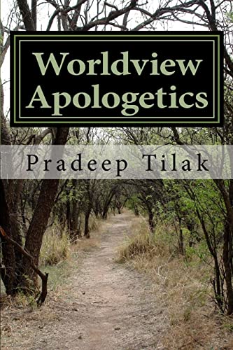 Beispielbild fr Worldview Apologetics: A Christian Worldview Apologetic Engagement With Advaita Vedanta Hinduism zum Verkauf von Wonder Book
