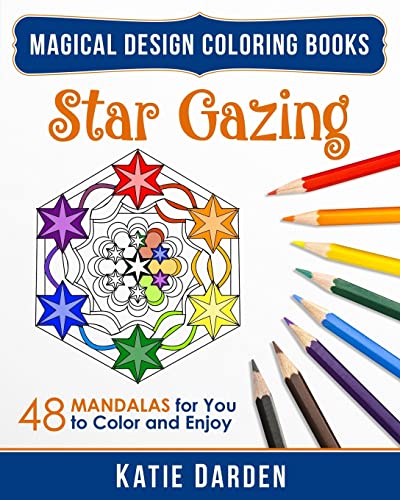 Stock image for Star Gazing: 48 Mandalas for You to Color & Enjoy for sale by THE SAINT BOOKSTORE