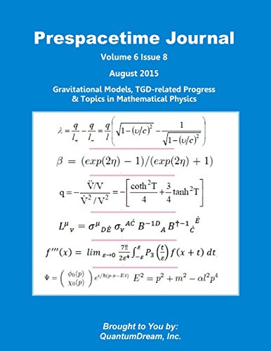 9781516921928: Prespacetime Journal Volume 6 Issue 8: Gravitational Models, TGD-related Progress & Topics in Mathematical Physics