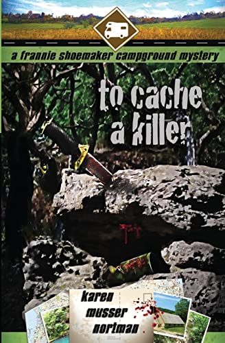 Beispielbild fr To Cache a Killer (The Frannie Shoemaker Campground Mysteries) zum Verkauf von Save With Sam