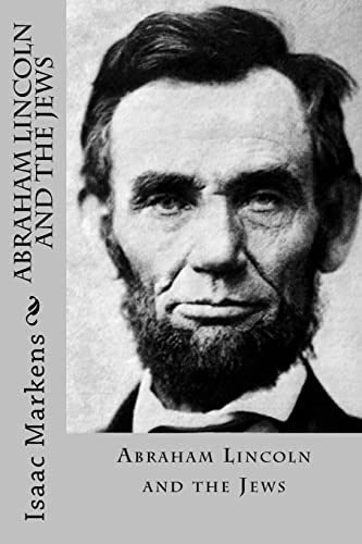 Imagen de archivo de Abraham Lincoln and the Jews a la venta por THE SAINT BOOKSTORE