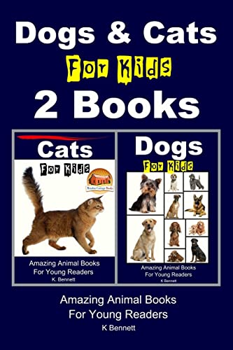 Stock image for Dogs & Cats For Kids - 2 Books for sale by Lucky's Textbooks