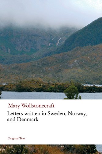 9781516931729: Letters written in Sweden, Norway, and Denmark (Original Text Classics)