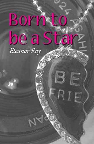 Stock image for Born to be a Star for sale by WorldofBooks