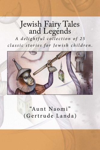 Stock image for Jewish Fairy Tales and Legends for sale by Ergodebooks