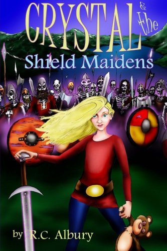 Stock image for Crystal and the Shield Maidens for sale by HPB-Ruby