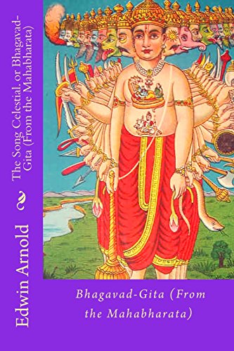 Beispielbild fr The Song Celestial. or Bhagavad-Gita (from the Mahabharata) zum Verkauf von ThriftBooks-Atlanta