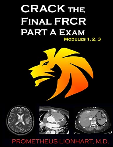 9781516936090: CRACK the Final FRCR PART A Exam - Modules 1, 2, 3