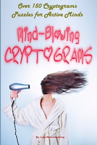 9781516937073: Mind-Blowing Cryptograms