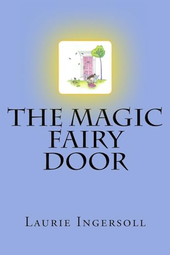 9781516945405: The Magic Fairy Door: Volume 1