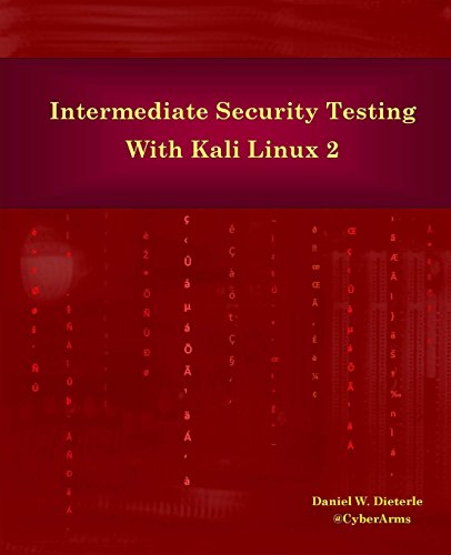 Beispielbild fr Intermediate Security Testing with Kali Linux 2 zum Verkauf von Indiana Book Company