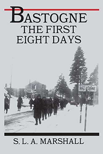 Stock image for Bastogne: The Story of the First Eight Days for sale by SecondSale